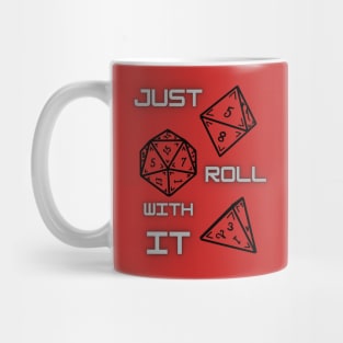 Just Roll With It Mug